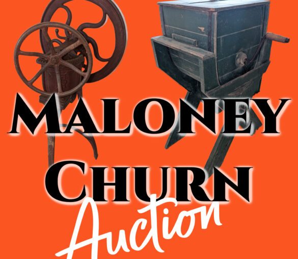The Late Bill & Lois Maloney – Avon, IL Auction #2 The Butter Churn Auction