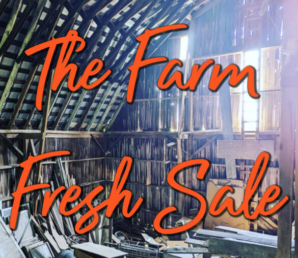 The Bill & Lois Maloney Estate – Avon, IL Auction #3 – The Farm Fresh Sale