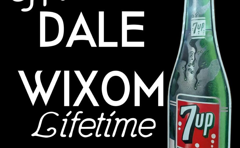 The Lifetime Collection of Dale Wixom