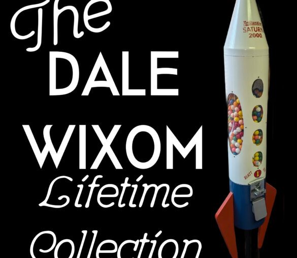 The Lifetime Collection of Dale Wixom #3