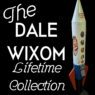 The Lifetime Collection of Dale Wixom #3