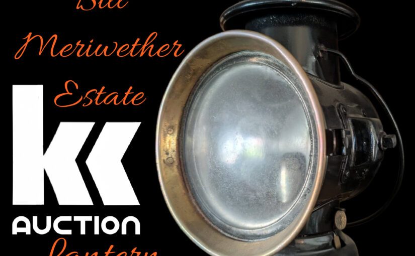 The William “Bill” Meriwether Online ONLY Lantern Auction